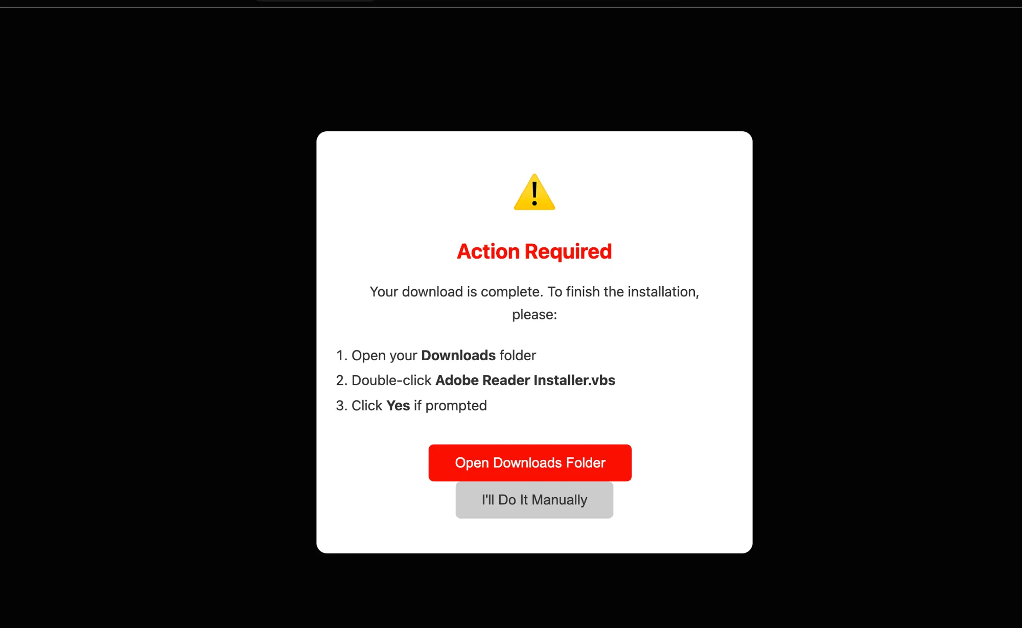 The final "Action Required" instructions, telling the victim to open their Downloads folder, double-click Adobe Reader Installer.vbs, and click Yes if prompted